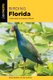 Birding Florida - A Field Guide to the Birds of Florida (Paperback): Randi Minetor, Nic Minetor