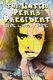 The Latin Penny President - Give Lupe a Vote (Paperback): Z'An Artiest