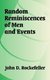 Random Reminiscences of Men and Events (Paperback): John D. Rockefeller