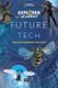 Explorer Academy Future Tech - The Science Behind the Story (Hardcover): Jamie Kiffel-Alcheh