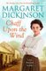 Chaff Upon the Wind (Paperback, New Edition): Margaret Dickinson