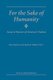 For the Sake of Humanity - Essays in Honour of Clemens N. Nathan (Hardcover): Alan Stephens, Ralph Walden