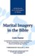 Marital Imagery in the Bible - An Exploration of Genesis 2:24 and its Significance for the Understanding of New Testament...
