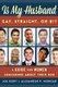 Is My Husband Gay, Straight, or Bi? - A Guide for Women Concerned about Their Men (Hardcover): Joe Kort