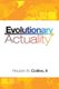 Evolutionary Actuality (Paperback): Reuben B Collins