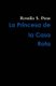 La Princesa de la Casa Rota (Hardcover): Rosalia S. Pena