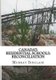 Canada's Residential Schools - Reconciliation (Paperback): Wilton Littlechild, Marie Wilson, Murray Sinclair