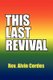 This Last Revival (Paperback): Alvin Cordes