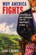 Why America Fights - Patriotism and War Propaganda from the Philippines to Iraq (Hardcover): Susan A. Brewer