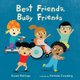 Best Friends, Busy Friends 8x8 edition (Paperback): Susan Rollings