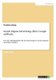 Search Engine Advertising (SEA). Google AdWords - Teil eines Planungsbuches fur den Marketingkurs Kommunikation und...