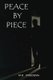 Peace by Piece (Paperback): Roedema
