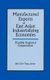 Manufactured Exports of East Asian Industrializing Economies and Possible Regional Cooperation - Possible Regional Cooperation...