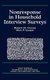 Nonresponse in Household Interview Surveys (Hardcover, New): RM Groves