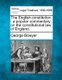 The English constitution - a popular commentary on the constitutional law of England. (Paperback): George Bowyer