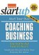 Start Your Own Coaching Business 2/E (Paperback, 2nd edition): Entrepreneur Press, Rich Mintzer