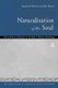 Naturalization of the Soul - Self and Personal Identity in the Eighteenth Century (Hardcover): John Barresi, Raymond Martin