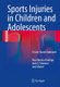 Sports Injuries in Children and Adolescents - A Case-Based Approach (Paperback, 2014 ed.): Rosa Mónica Rodrigo, Joan C....