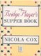 Bridge Player's Supper Book (Paperback): Nicola Cox