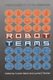 Robot Teams - From Diversity to Polymorphism (Hardcover): Tucker Balch, Lynne E. Parker