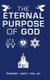 The Eternal Purpose of God (Hardcover): Theron Fox