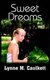 Sweet Dreams (Paperback): Lynne M. Caulkett