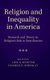 Religion and Inequality in America - Research and Theory on Religion's Role in Stratification (Hardcover): Lisa A Keister,...