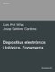 Dispositius Electronics I Fotonics. Fonaments (Multiple languages, Paperback): Lluis Prat Vinas
