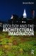 Ecology and the Architectural Imagination (Paperback): Brook Muller