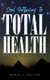 Soul Pathway to Total Health (Paperback): Ahmed y Tatieta