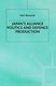 Japan's Alliance Politics and Defence Production (Hardcover, 1995 ed.): N. Renwick