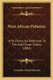 West African Fisheries - With Particular Reference To The Gold Coast Colony (1883) (Paperback): Cornelius Alfred Moloney