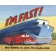 I'm Fast! (Hardcover): Kate McMullan