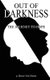 Out of Darkness - The Journey to Hope (Paperback): Bruce Van Dusen