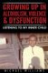 Growing Up In Alcoholism, Violence & Dysfunction - Listening To My Inner Child (Paperback): Michael Williams