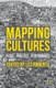 Mapping Cultures - Place, Practice, Performance (Paperback): L. Roberts