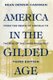 America in the Gilded Age - Third Edition (Paperback, 3 Rev Ed): Sean Dennis Cashman