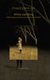 White Vanishing - Rethinking Australia's Lost-in-the-Bush Myth (Hardcover): Elspeth Tilley