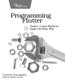 Programming Flutter - Native, Cross-Platform Apps the Easy Way (Paperback): Carmine Zaccagnino