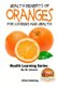 Health Benefits of Oranges For Cooking and Health (Paperback): John Davidson
