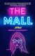 The Mall (Hardcover): Megan McCafferty