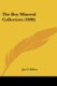 The Boy Mineral Collectors (1898) (Paperback): Jay G. Kelley