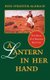 A Lantern in Her Hand (Paperback): Bess Streeter Aldrich