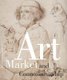 Art Market and Connoisseurship - A Closer Look at Paintings by Rembrandt, Rubens and Their Contemporaries (Paperback): Anna...