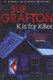 K is for Killer (Paperback, New edition): Sue Grafton