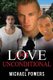 Love Unconditional (Paperback): Michael Powers