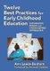 Twelve Best Practices for Early Childhood Education - Integrating Reggio and Other Inspired Approaches (Paperback): Ann...