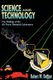 Science and Technology - The Making of the Air Force Research Laboratory (Paperback): Robert W. Duffner