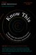 Know This - Today's Most Interesting and Important Scientific Ideas, Discoveries, and Developments (Paperback): John...