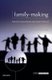 Family-Making - Contemporary Ethical Challenges (Hardcover): Francoise Baylis, Carolyn McLeod